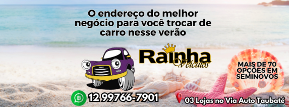 Rainha Ve�culos - Taubat�/SP